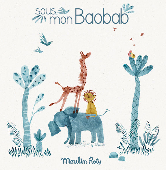 Sous mon Baobab Moulin Roty Online