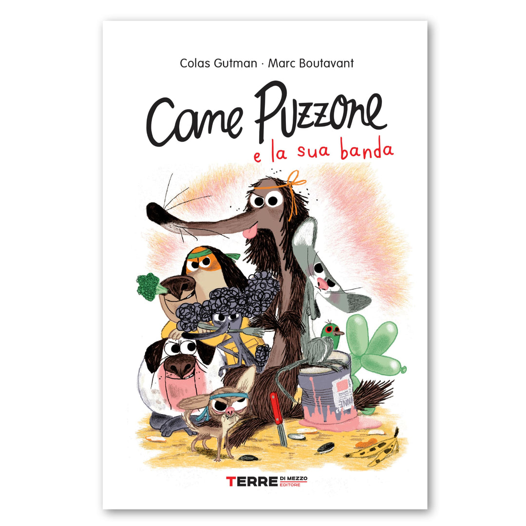 Libro Cane Puzzone e la sua banda Italiano | C. Gutman, M. Boutavant